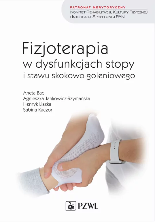 Fizjoterapia w dysfunkcjach stopy i stawu skokowo-goleniowego - tantis.pl