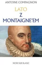 Lato z Montaigne'em