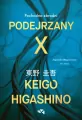 Podejrzany X. Pochodna zbrodni. Detective Galileo. Tom 3 - tantis.pl
