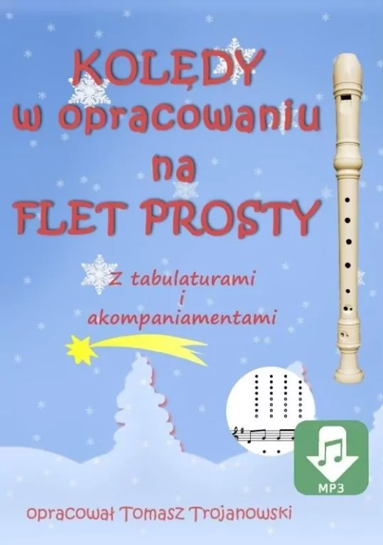 Kolędy na flet prosty z tabulaturami. Wydanie 2022 - tantis.pl