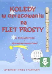 Kolędy na flet prosty z tabulaturami. Wydanie 2022