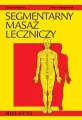 Segmentarny masaż leczniczy. Teoria i praktyka - tantis.pl