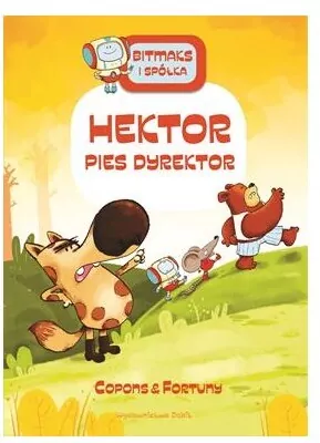 Hektor pies dyrektor. Bitmaks i spółka - tantis.pl