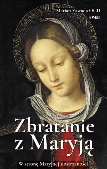 Zbratanie z Maryją - tantis.pl