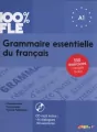100% FLE Grammaire essentielle du francais A1 + CD - tantis.pl