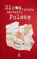 Słowa, które zmieniły Polskę - tantis.pl