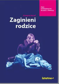 Zaginieni rodzice - tantis.pl
