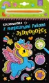 Kolorowanka z magicznymi foliami. Jednorożce - tantis.pl