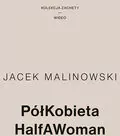 PółKobieta HalfAWoman - tantis.pl
