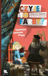 Czyje to farby? Tajemnice warsztatu artysty