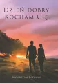 Dzień dobry, kocham cię - tantis.pl