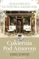 Hryciowie. Cukiernia pod Amorem. Tom 3 - tantis.pl