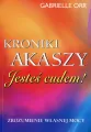 Kroniki Akaszy. Jesteś cudem - tantis.pl