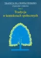 Tradycja dla Współczesności. Ciągłość i zmiana. Tom 8 - tantis.pl