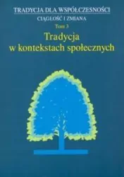 Tradycja dla Współczesności. Ciągłość i zmiana. Tom 8