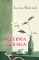 Przerwa na raka - tantis.pl