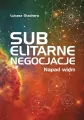 Subelitarne negocjacje. Napad widm - tantis.pl