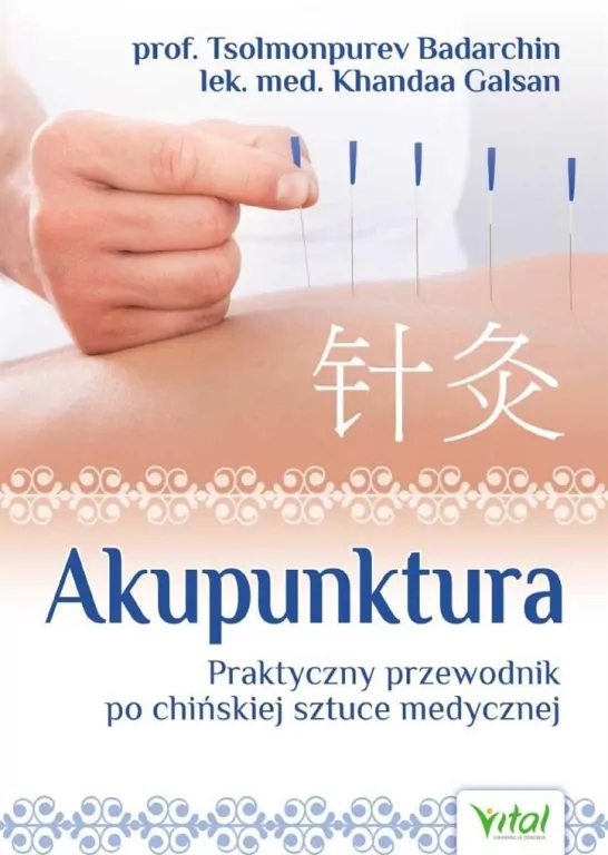 Akupunktura . Praktyczny przewodnik po chińskiej - tantis.pl