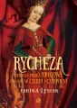 Rycheza, pierwsza polska królowa - tantis.pl