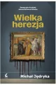 Wielka herezja - tantis.pl