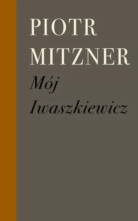 Mój Iwaszkiewicz - tantis.pl