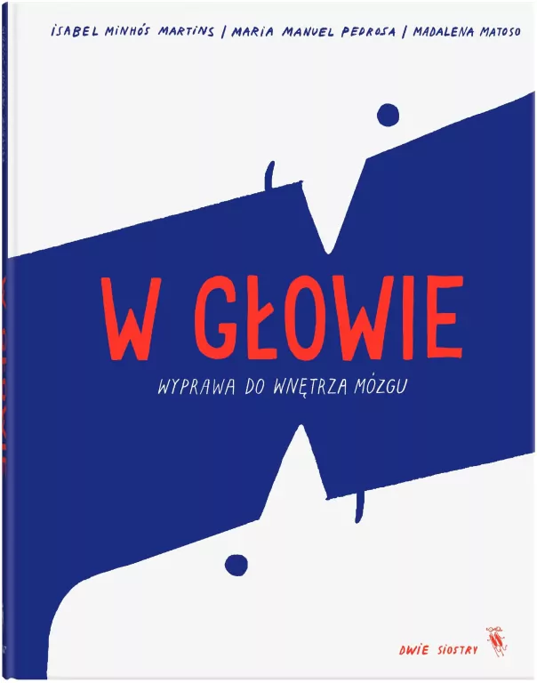 W głowie. Wyprawa do wnętrza mózgu - tantis.pl