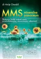 MMS. Mineralne panaceum - tantis.pl