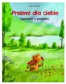 Prezent dla ciebie. Opowieść o przyjaźni - tantis.pl