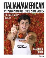 Italian/American. Wszystko smakuje lepiej... - tantis.pl