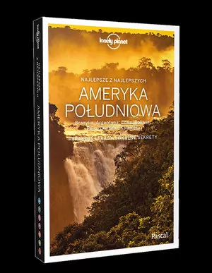 Ameryka Południowa. Brazylia, Argentyna, Chile, Boliwia, Peru, Ekwador, Kolumbia. Lonely Planet - tantis.pl
