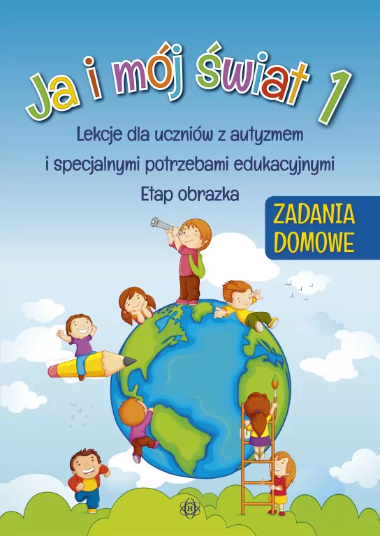Ja i mój świat. Zadania domowe - tantis.pl