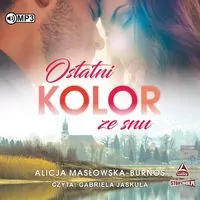 Ostatni kolor ze snu audiobook - tantis.pl