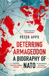 Deterring Armageddon. A Biography of NATO wer. angielska