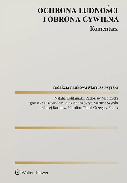 Ochrona ludności i obrona cywilna. Komentarz - tantis.pl