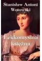 Lekkomyślna księżna. Paulina Bonaparte - tantis.pl