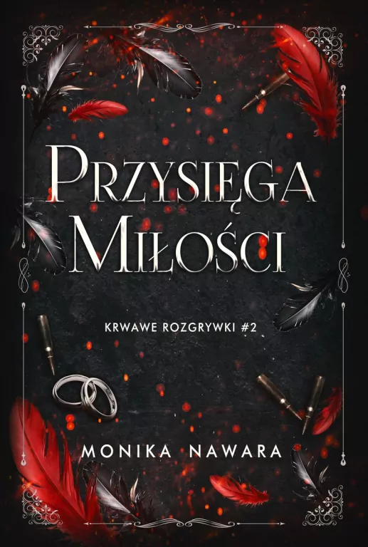 Przysięga Miłości. Krwawe Rozgrywki. Tom 2 - tantis.pl