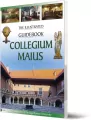 Collegium Maius The illustrated guidebook - tantis.pl