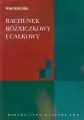 Rachunek różniczkowy i całkowy ze wstępem do równań różniczkowych - tantis.pl