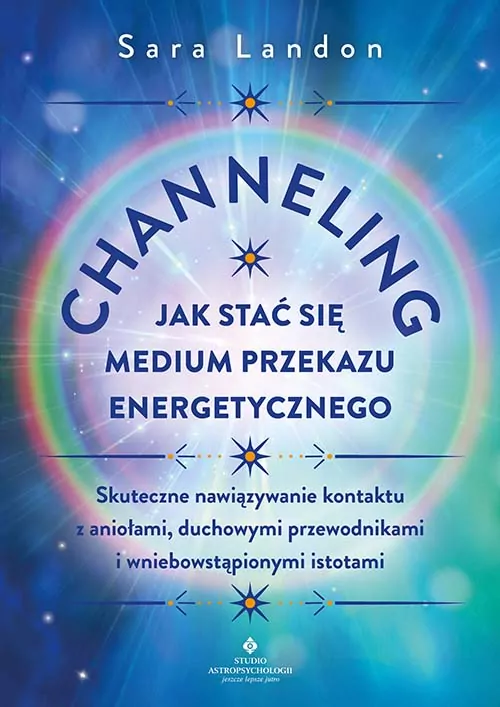 Channeling - jak stać się medium przekazu energetycznego - tantis.pl