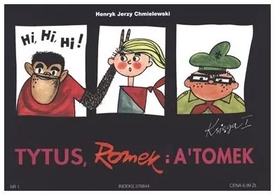 Tytus harcerzem. Tytus,Romek i A`Tomek. Księga I - tantis.pl