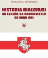 Historia Białorusi od czasów najdawniejszych do roku 1991 - tantis.pl