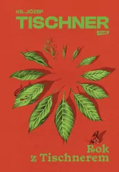 Rok z Tischnerem