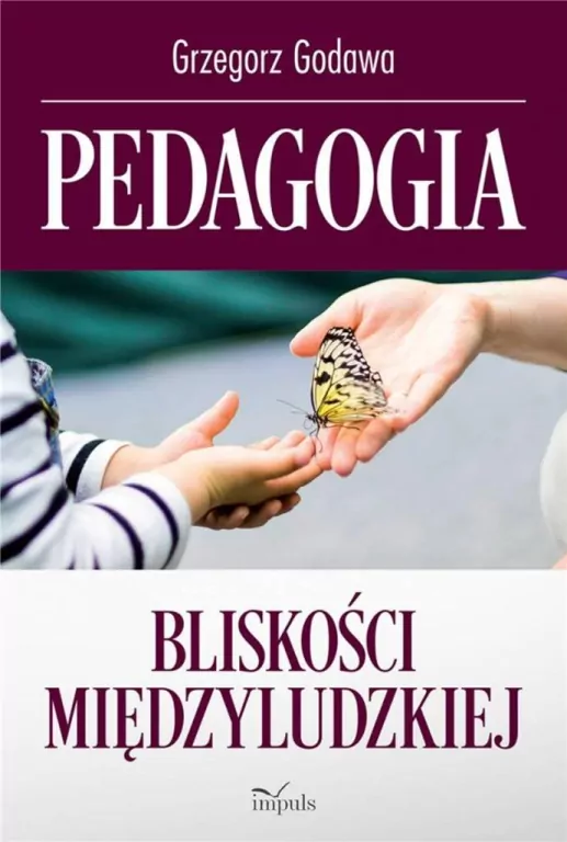 Pedagogia bliskości międzyludzkiej - tantis.pl