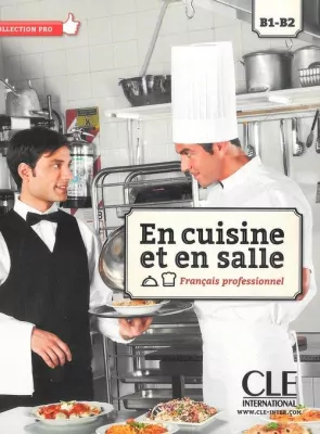 En cuisine et en salle. B-B2