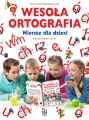 Wesoła ortografia. Wiersze dla dzieci - tantis.pl
