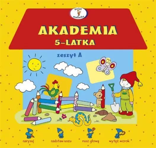 Zeszyt A. Świat malucha. Akademia 5-latka - tantis.pl