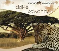 Dzikie sawanny. Muzyka relaksacyjna. CD - tantis.pl