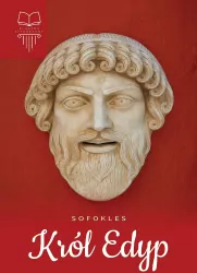 Król Edyp. Lektura bez opracowania