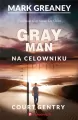 Na celowniku. Gray man. Tom 2 - tantis.pl