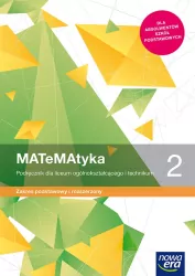 Matematyka 2. Podręcznik do liceum ogólnokształcącego i technikum. Zakres podstawowy i rozszerzony